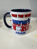 Make The Wayne’s World Mug Sample