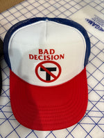 Bad Decision prototypes