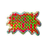 Crucial Taunt Holographic Sticker