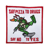 Say Pizza to Drugs Patch