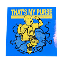 That’s My Purse Sticker