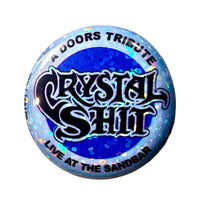 Crystal Shit Holographic 1.25” Button