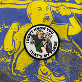 Bobby Hill- I Dont Know You Patch