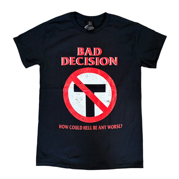 Bad Decision Shirt