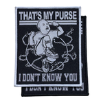 That’s My Purse Woven Patch