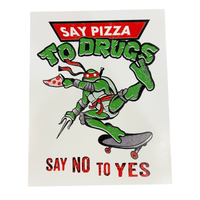 Say Pizza To Drugs Print