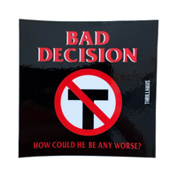 Bad Decision Sticker