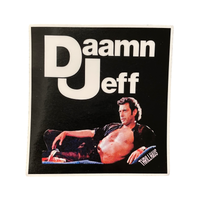 Daamn Jeff Sticker