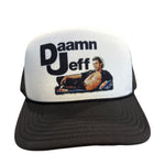 Daamn Jeff Hat