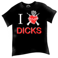 I Heart Dicks Shirt - PREORDER