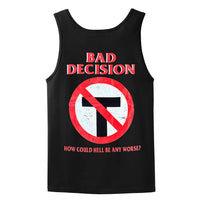 Bad Decision Shirt - PREORDER